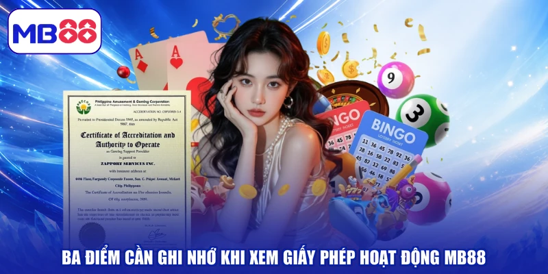 Ba điểm cần ghi nhớ khi xem giấy phép hoạt động MB88
